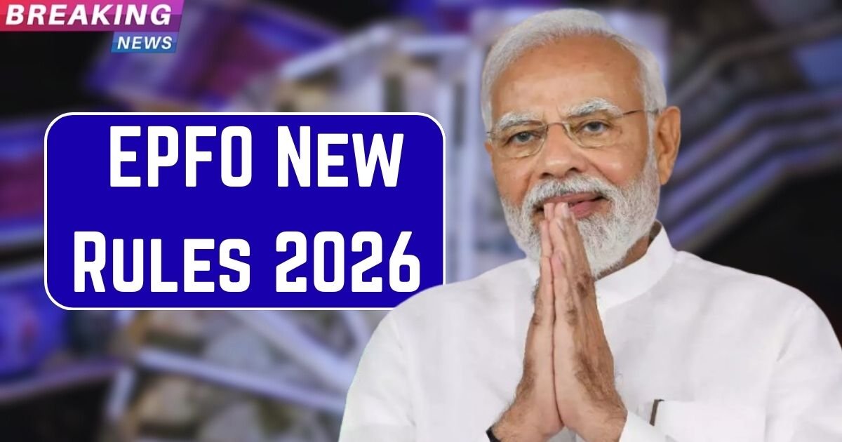 EPFO New Rules 2026