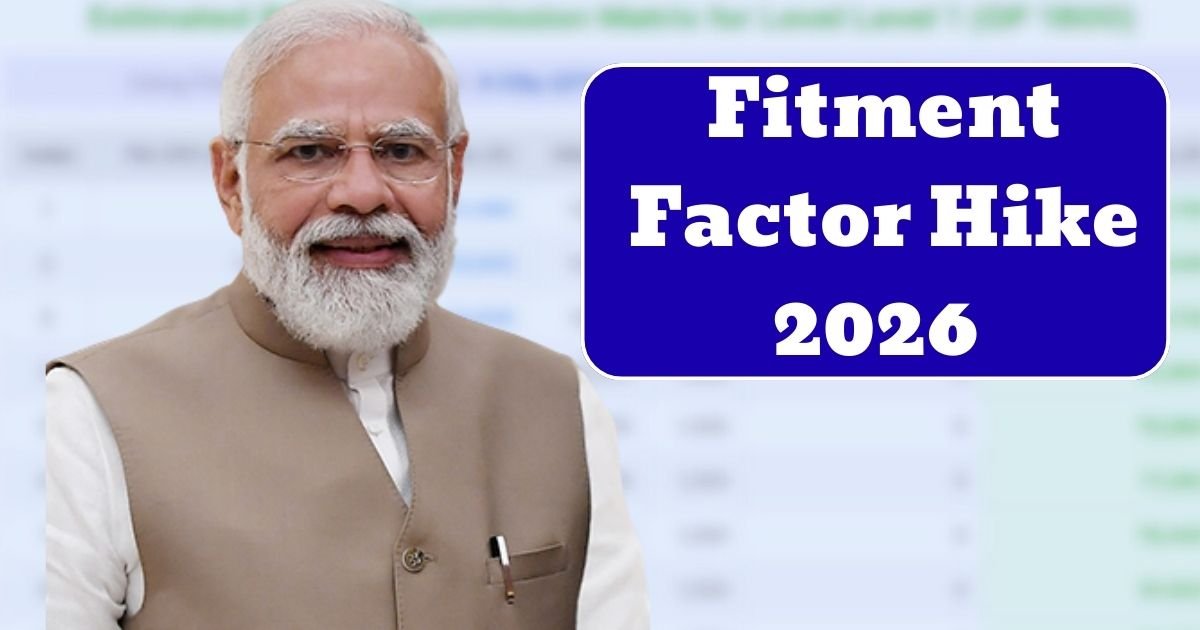 Fitment Factor Hike 2026