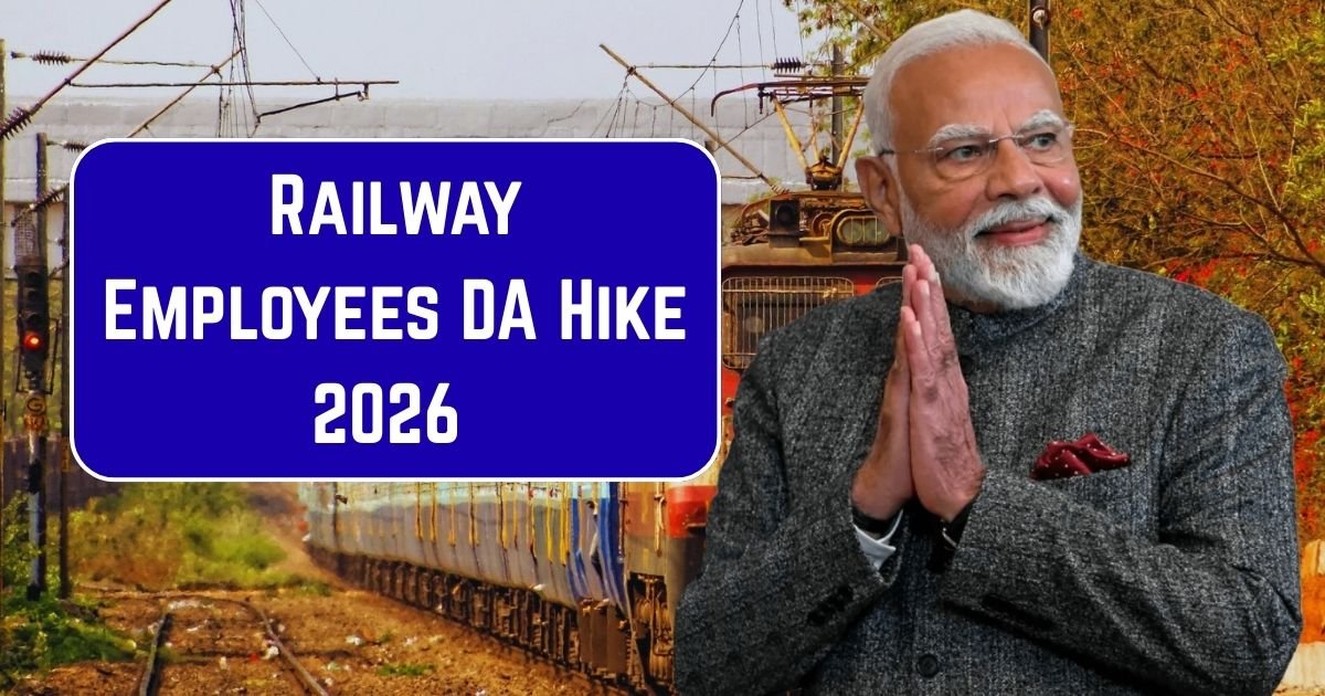 Railway Employees DA Hike 2026
