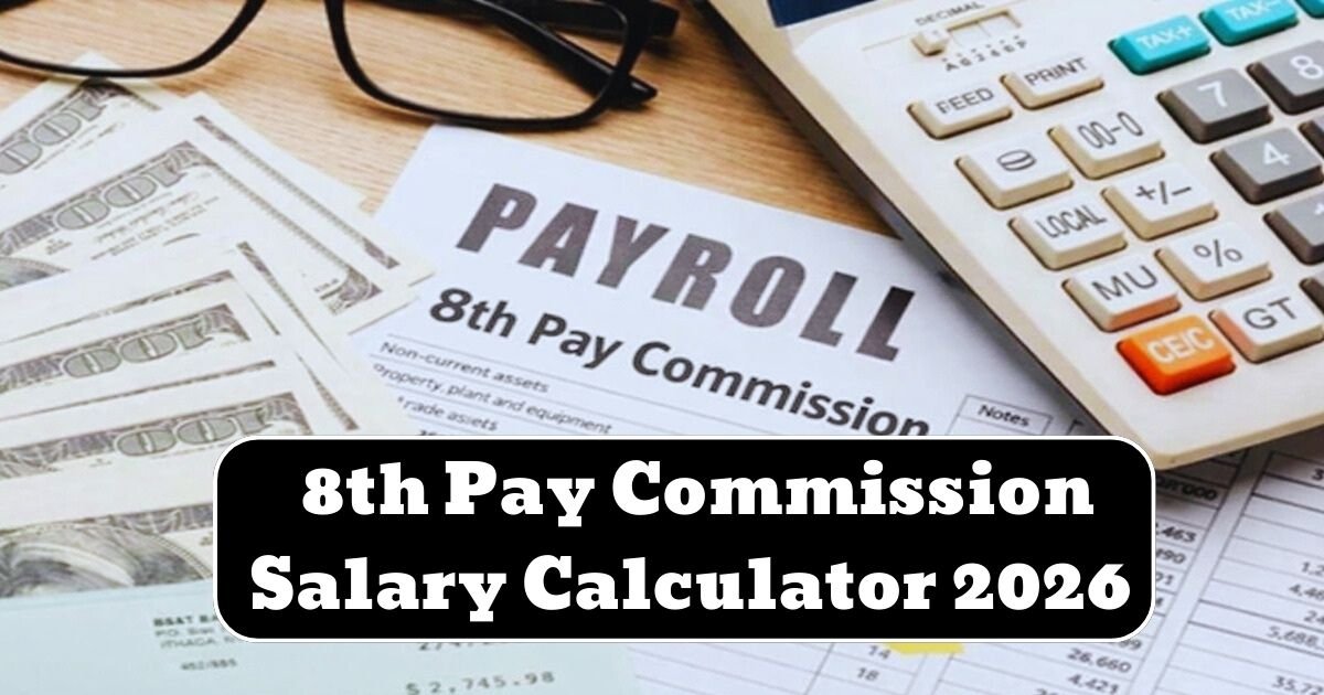 8th Pay Commission Salary Calculator 2026