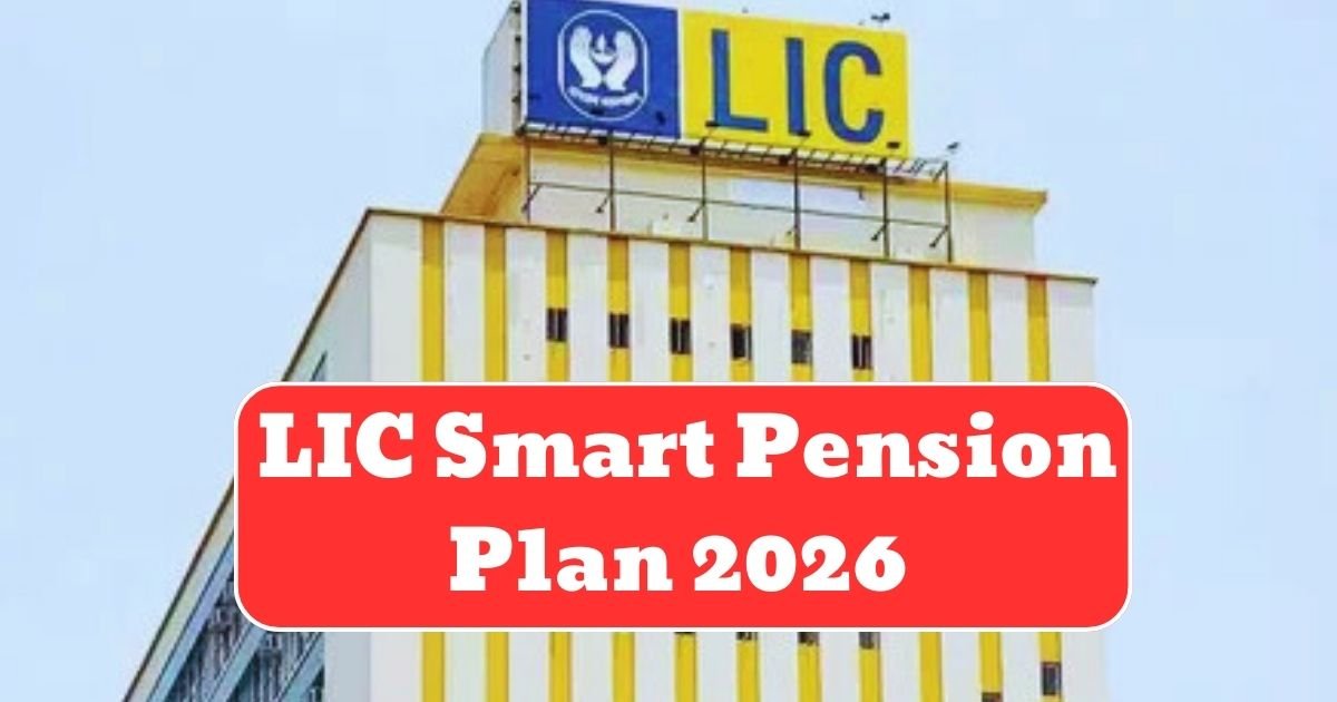 LIC Smart Pension Plan 2026